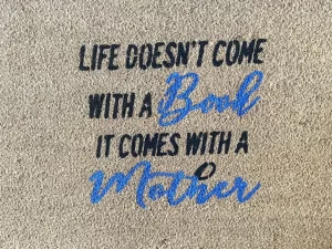 Life doesn't come with a book